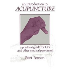 An Introduction to Acupuncture: A Practical Guide for GPS and Other Medical Personnel Paperback, Springer