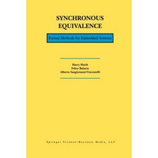 Synchronous Equivalence: Formal Methods for Embedded Systems Paperback, Springer