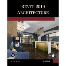 Revit 2019 Architecture Paperback, Mercury Learning & Information