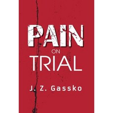 Pain on Trial Paperback, M-Graphics Pub.