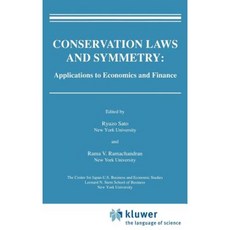Conservation Laws and Symmetry: Applications to Economics and Finance Hardcover, Springer