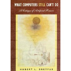 What Computers Still Can't Do: A Critique of Artificial Reason Paperback, Mit Press