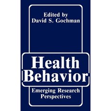 Health Behavior: Emerging Research Perspectives Hardcover, Springer