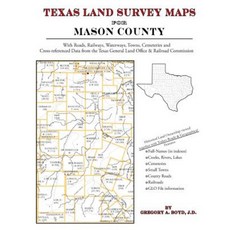 Texas Land Survey Maps for Mason County Paperback, Arphax Publishing Co.