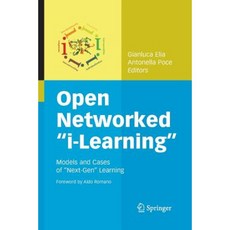Open Networked "I-Learning": Models and Cases of "Next-Gen" Learning Paperback, Springer