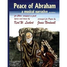 Peace of Abraham a Musical Narrative Paperback, Triplehood