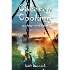 Caravan Cooking: The Versatile Vegetarian Paperback, Tiger of the Stripe