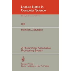 A Hierarchical Associative Processing System Paperback, Springer