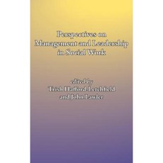 Perspectives on Management and Leadership in Social Work Hardcover, Whiting & Birch Ltd