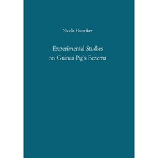 Experimental Studies on Guinea Pig's Eczema: Their Significance in Human Eczema Paperback, Springer