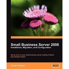 "Small Business Server 2008 - Installation Migration and Configuration", Packt Publishing