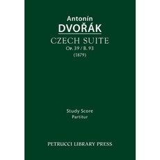 Czech Suite Op.39 / B.93: Study Score Paperback, Petrucci Library Press