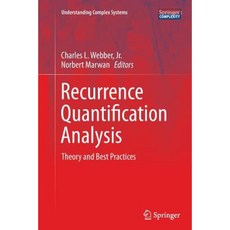 Recurrence Quantification Analysis: Theory and Best Practices Paperback, Springer