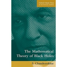 The Mathematical Theory of Black Holes Paperback, OUP Oxford