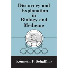 Discovery and Explanation in Biology and Medicine Paperback, University of Chicago Press