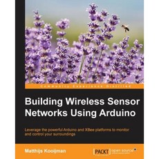 Building Wireless Sensor Networks Using Arduino Paperback, Packt Publishing