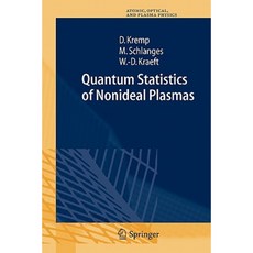 Quantum Statistics of Nonideal Plasmas Paperback, Springer