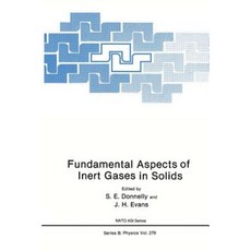 Fundamental Aspects of Inert Gases in Solids Paperback, Springer