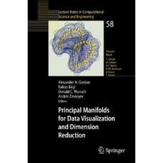 Principal Manifolds for Data Visualization and Dimension Reduction Paperback, Springer