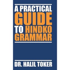 A Practical Guide to Hindko Grammar Hardcover, Trafford Publishing