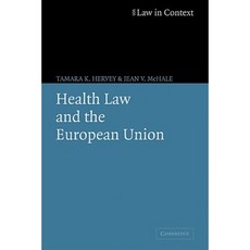 Health Law and the European Union Paperback, Cambridge University Press