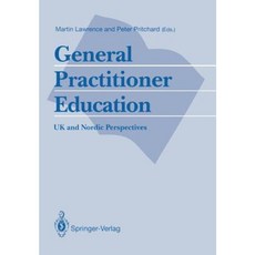 General Practitioner Education: UK and Nordic Perspectives Paperback, Springer