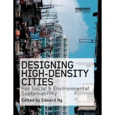 Designing High-Density Cities: For Social and Environmental Sustainability Paperback, Routledge