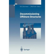 Decommissioning Offshore Structures Paperback, Springer