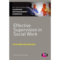 Effective Supervision in Social Work Paperback, Learning Matters