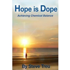 Hope Is Dope (B&w): Achieving Chemical Balance Paperback, Quantum Revolution Incorporated