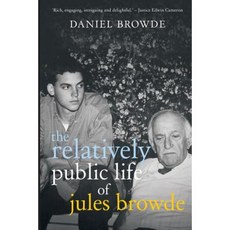 The Relatively Public Life of Jules Browde Paperback, Jonathan Ball Publishers