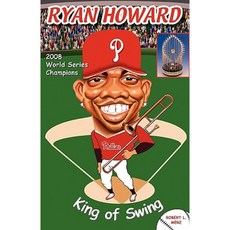 Ryan Howard: King of Swing Paperback, Values of America Company