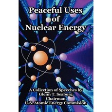 Peaceful Uses of Nuclear Energy Paperback, University Press of the Pacific