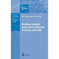 Nonlinear Analysis and Control of Physical Processes and Fields Hardcover, Springer
