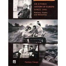 An Ethnic History of Europe Since 1945: Nations States and Minorities Paperback, Longman Publishing Group