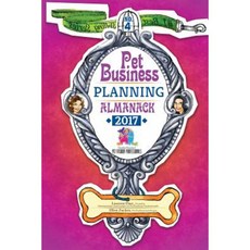 Pet Business Planning Almanack - 2017 Paperback, Left Paw Press, LLC