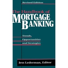 The Handbook of Mortgage Banking: Trends Opportunities and Strategies Hardcover, McGraw-Hill Companies
