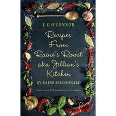 Recipes from Raine's Roost Aka Jillian's Kitchen Paperback, Collins-Young Publishing LLC