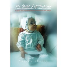 No Child Left Behind Hardcover, Xlibris Corporation