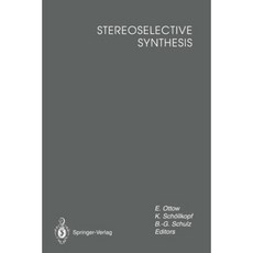 Stereoselective Synthesis: Lectures Honouring Prof. Dr. Dr. H.C. Rudolf Wiechert Paperback, Springer