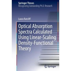 Optical Absorption Spectra Calculated Using Linear-Scaling Density-Functional Theory Paperback, Springer