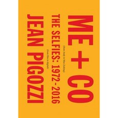 Jean Pigozzi: Me + Co: The Selfies: 1972-2016 Hardcover, Damiani