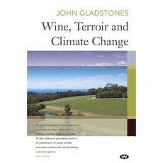 Wine Terroir and Climate Change Paperback, Wakefield Press