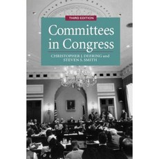 Committees in Congress 3e Paperback, CQ Press