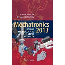 Mechatronics 2013: Recent Technological and Scientific Advances Hardcover, Springer