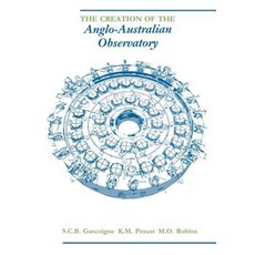 The Creation of the Anglo-Australian Observatory Paperback, Cambridge University Press