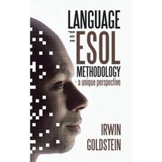 Language and ESOL Methodology- A Unique Perspective Hardcover, Authorhouse
