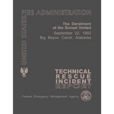The Derailment of the Sunset Limited- Big Bayou Canot Alabama Paperback, Createspace
