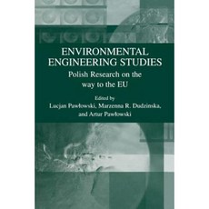 Environmental Engineering Studies: Polish Research on the Way to the Eu Paperback, Springer