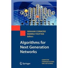 Algorithms for Next Generation Networks Paperback, Springer